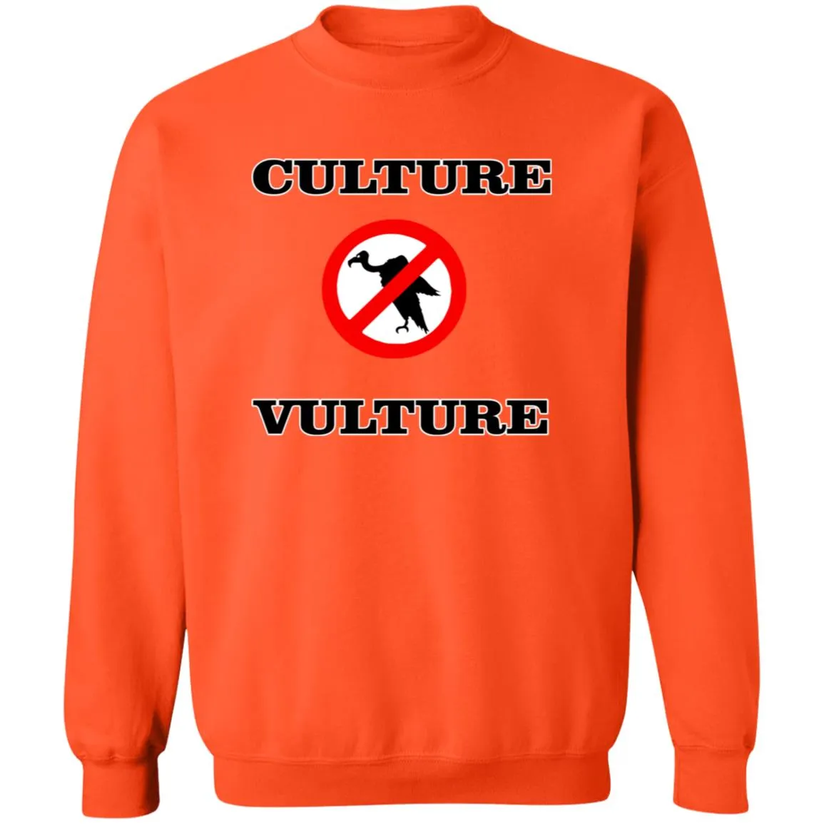 NO CULTURE VULTURE Crewneck Sweatshirt